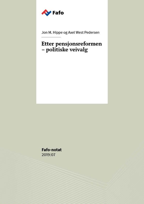 Etter pensjonsreformen – politiske veivalg