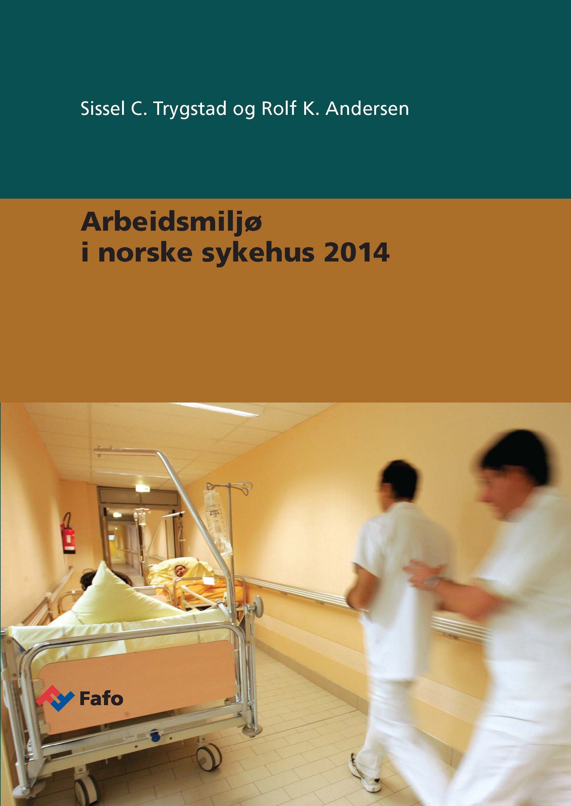Arbeidsmiljø i norske sykehus 2014