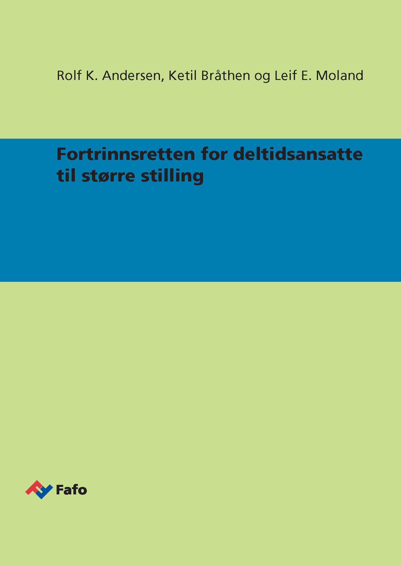 Fortrinnsretten for deltidsansatte til større stilling