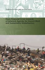 From Financial Crisis towards a Coherent Agenda for Decent Work and Sustainable Globalization
