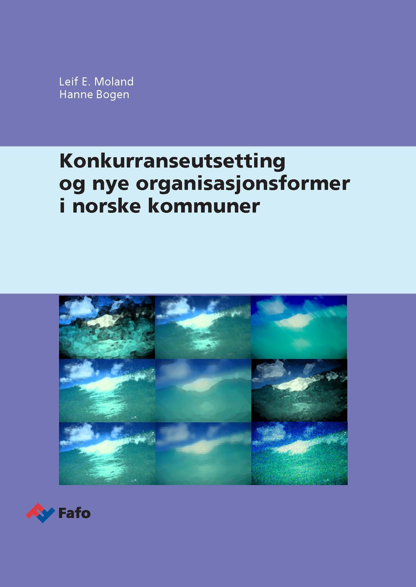 Konkurranseutsetting og nye organisasjonsformer i norske kommuner