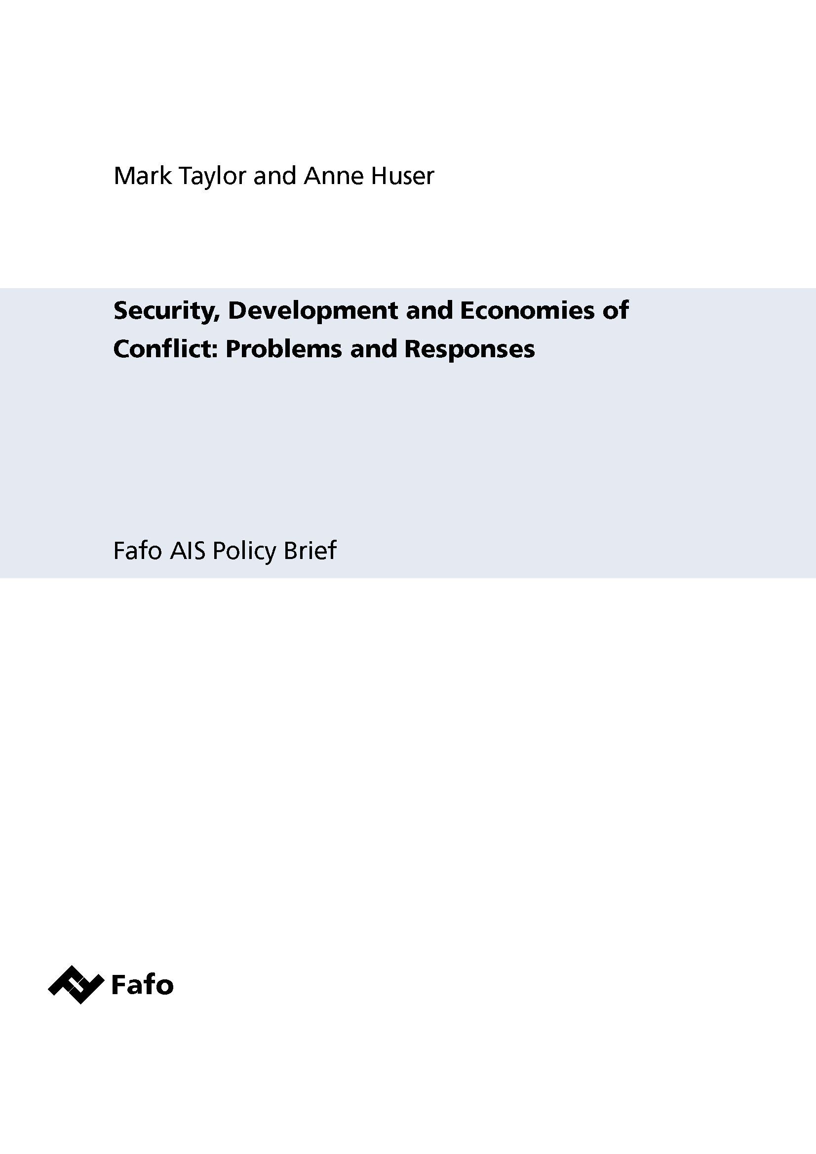 Security, Development and Economies of Conflict: Problems and Responses