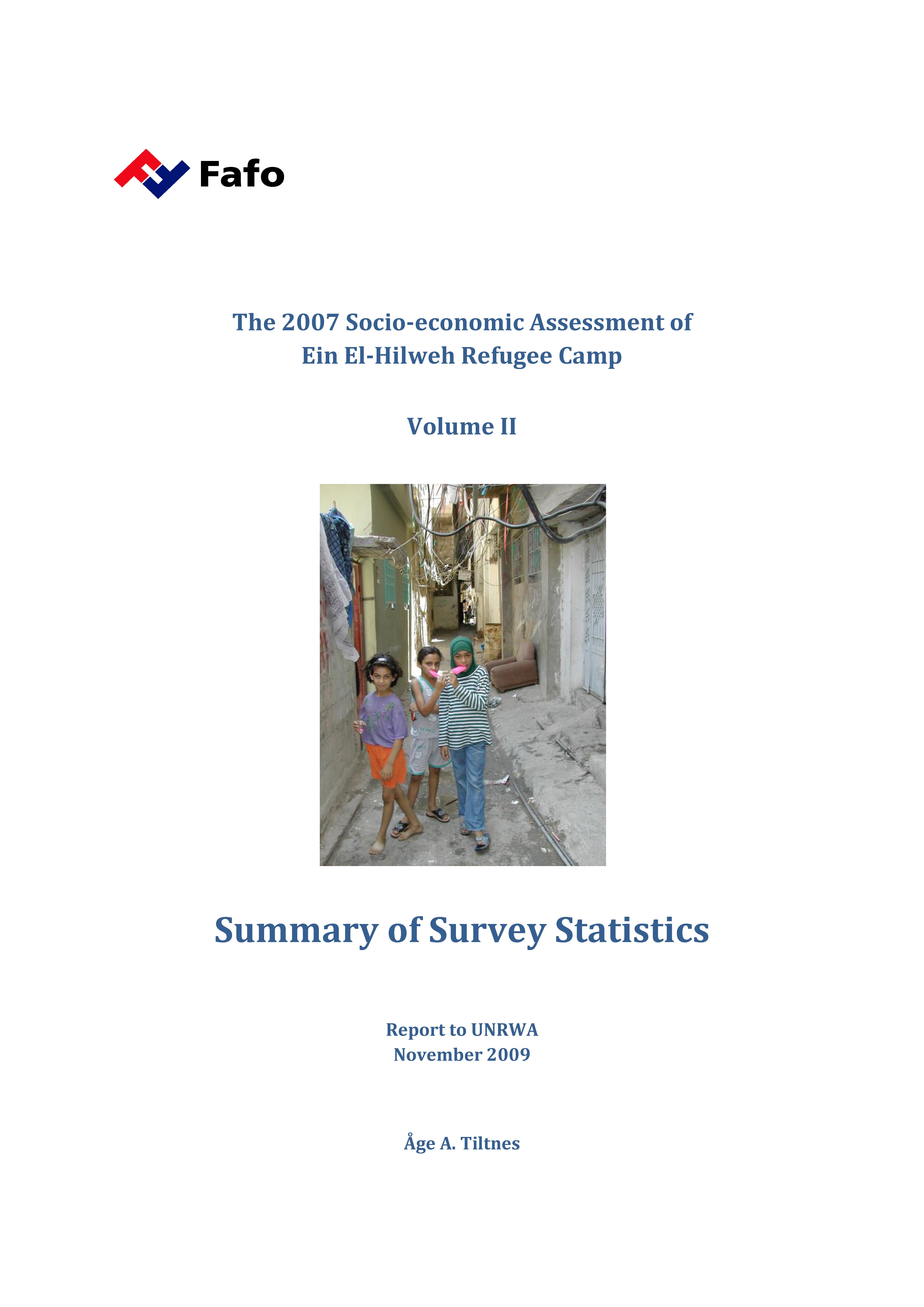 The 2007 Socio-economic Assessment of Ein El-Hilweh Refugee Camp.  Volume II