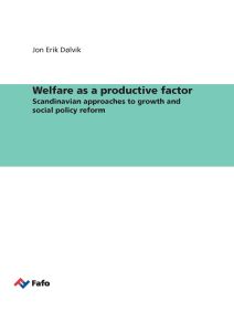 Welfare as a productive factor