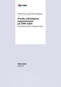 Norske arbeidsgiver-organisasjoner   på 2000-tallet