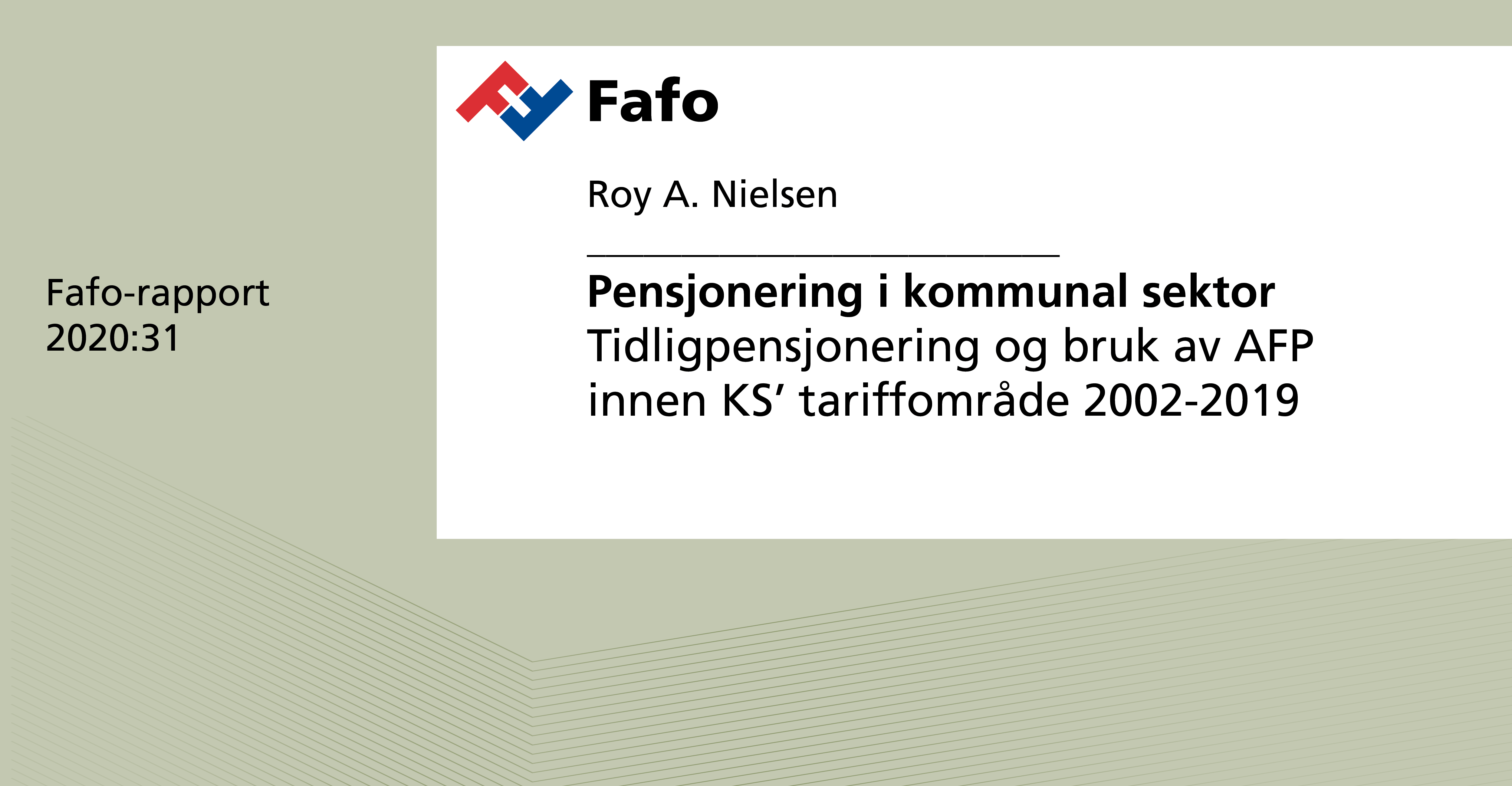 Fafo Ny rapport om pensjonering i kommunal sektor